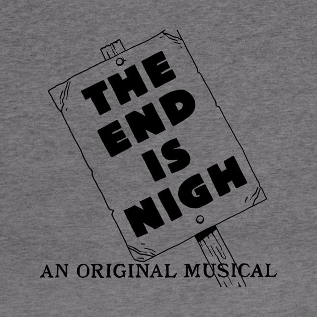 The End is Nigh Logo Apparrel by Cardigan Radio